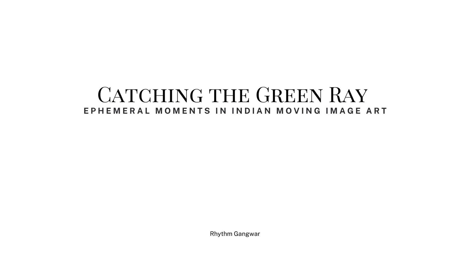 Catching the Green Ray — title board of the curatorial proposal, set like a catalogue cover